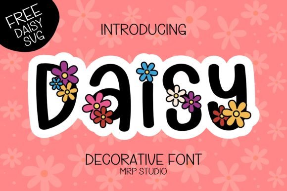 Daisy Font: A Whimsical Choice for Creative Projects