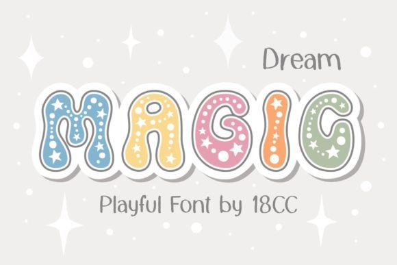 Discover the Magic of Magic Dream Font: A Playful Touch for Every Project