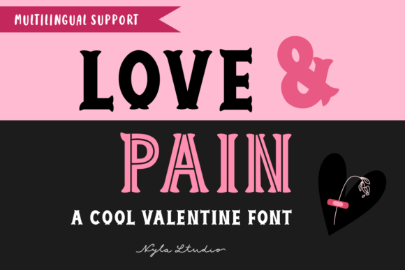 Love and Pain: A Unique Font for Creative Expression
