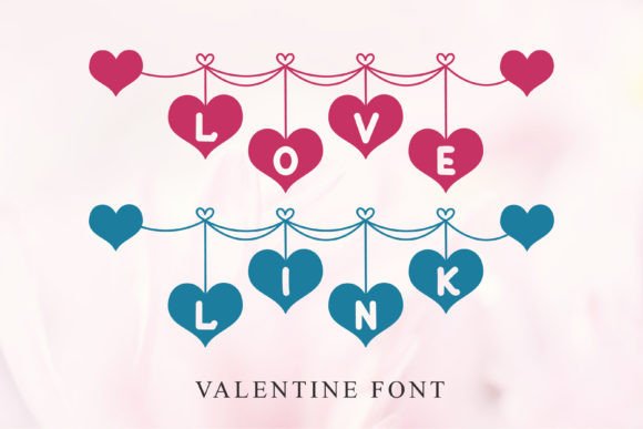 Love Link: A Versatile and Adorable Font for All Your Romantic Design Needs