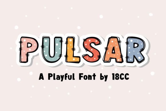 Pulsar: A Fun and Friendly Font